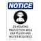 Signmission OSHA Notice Sign, 2X Hearing Protection With Symbol, 10in X 7in Rigid Plastic, 7" W, 10" H, Portrait OS-NS-P-710-V-10016 - alternate 1